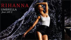  Music : Rihanna - umbrella